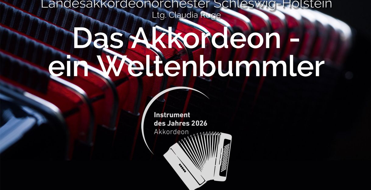 Das Akkordeon - ein Weltenbummler und Instrument des Jahres 2026