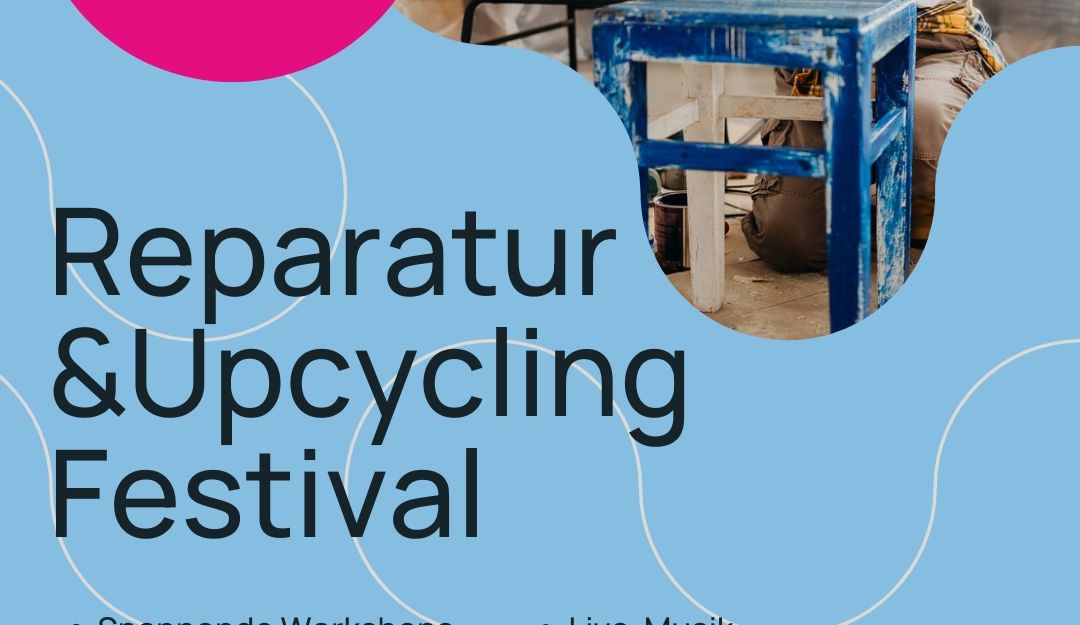 Ankündigungsbild des Reparatur & Upcycling Festivals am 9. Mai 2026